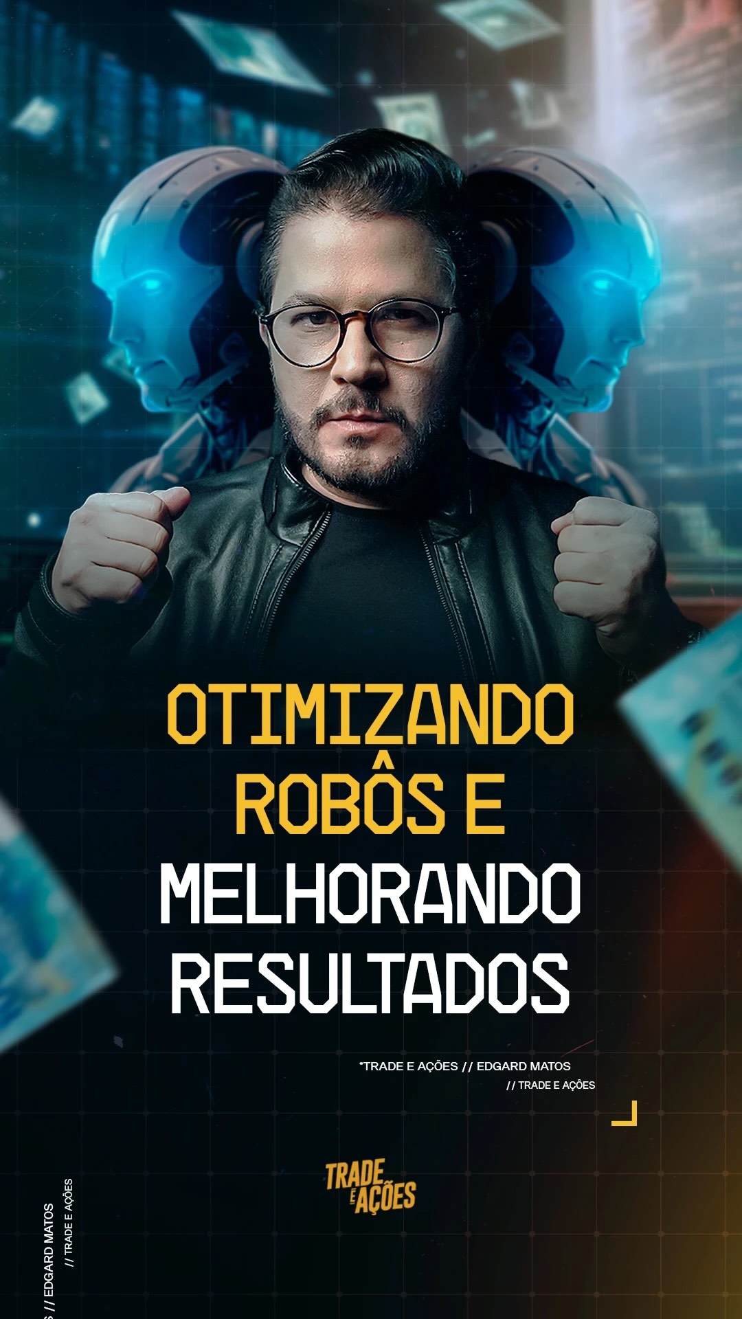 Módulo 8 — Otimizando Robôs